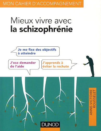 Mieux vivre avec la schizophrénie