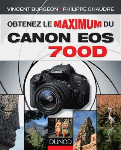 Obtenez le maximum du Canon EOS 700D