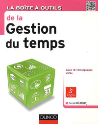 La boîte à outils de la gestion du temps - 2e éd.: 72 outils & méthodes