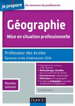 Géographie, Mise en situation professionnelle: Professeur des écoles, Epreuve orale d'admission 2014, Nouveau concours