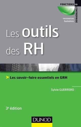 Les outils des RH: Les savoir-faire essentiels en RH