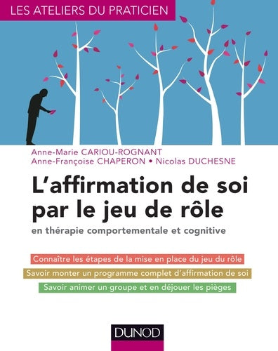 L'affirmation de soi par le jeu de rôle - 3e éd. - En thérapie comportementale et cognitive: en thérapie comportementale et cognitive