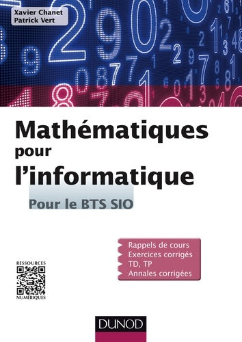Mathématiques pour l'informatique: Pour le BTS SIO