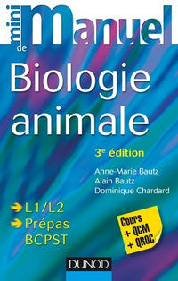 Mini manuel de Biologie animale - 3e éd. - Cours et QCM/QROC: Cours et QCM/QROC