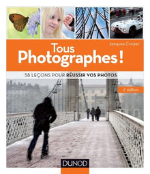 Tous photographes ! 2e éd.