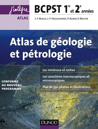 Atlas de géologie-pétrologie BCPST 1re et 2e années - 2e éd.: conforme au nouveau programme
