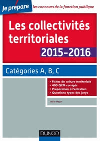 Les collectivités territoriales 2015-2016: Catégories A, B, C