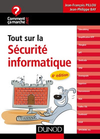 Tout sur la sécurité informatique - 4e éd.