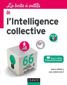 La boîte à outils de l'intelligence collective