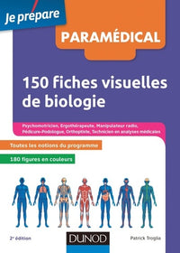 150 fiches visuelles de biologie: Paramédical