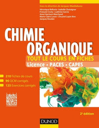 Chimie organique - 2e éd - Tout le cours en fiches
