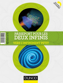 Passeport pour les deux infinis