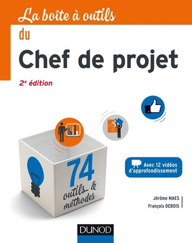La boîte à outils du chef de projet - 2e éd.