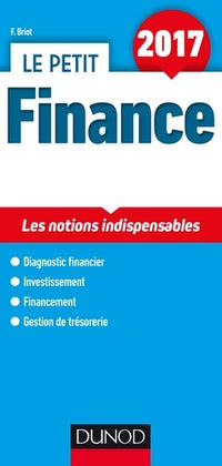 Le petit Finance 2017 - Les notions indispensables