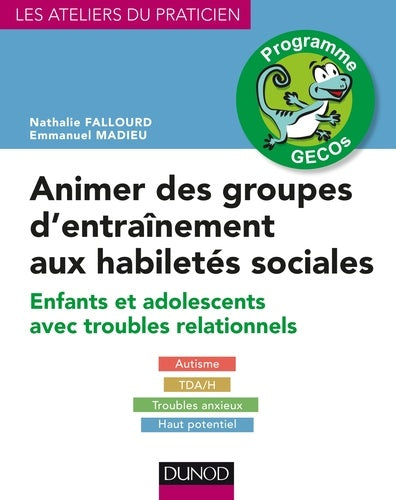 Animer des groupes d'entraînement aux habiletés sociales - Programme GECOs
