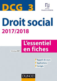 DCG 3 - Droit social 2017/2018 - 8e éd. - L'essentiel en fiches: L'essentiel en fiches