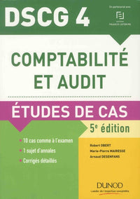 DSCG 4 - Comptabilité et audit - 5e éd. - Etudes de cas: Etudes de cas