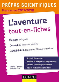 L'Aventure - Prépas scientifiques 2017-2018 Tout-en-fiches: Homère, Conrad, Jankélévitch (2017-2018)