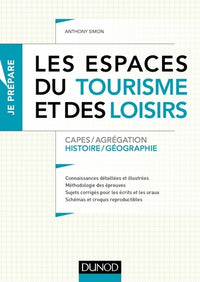 Les espaces du tourisme et des loisirs - Capes et Agrégation - Histoire-Géographie