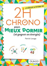 2h Chrono pour mieux dormir (et gagner en énergie)
