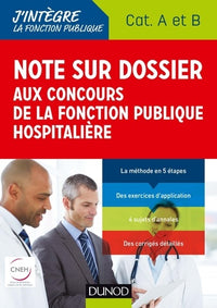 Note sur dossier aux concours de la fonction publique hospitalière - Cat A et B: Cat A et B