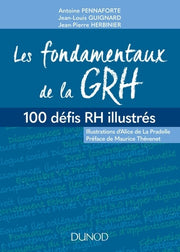 Les fondamentaux de la GRH - 100 défis RH illustrés: 100 défis RH illustrés