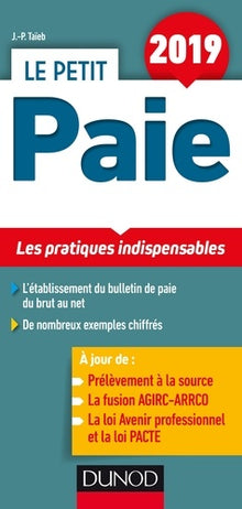 Le Petit Paie 2019 - Les pratiques indispensables: Les pratiques indispensables (2019)
