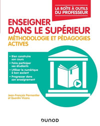 Enseigner dans le supérieur - Méthodologie et pédagogies actives: Méthodologie et pédagogies actives