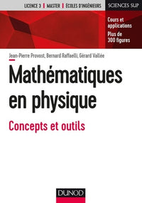 Mathématiques en physique: Concepts et outils