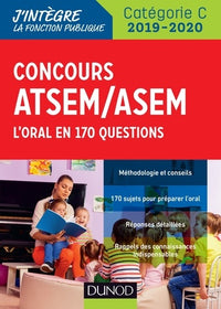 Concours ATSEM/ASEM 2019/2020 - L'oral en 170 questions