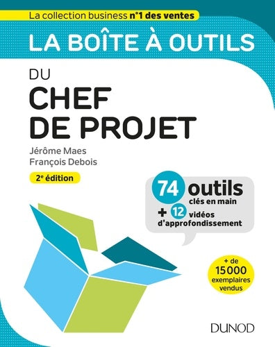La boîte à outils du chef de projet - 2e éd.