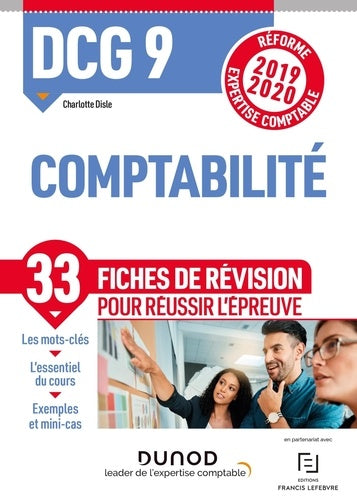 DCG 9 Comptabilité - Fiches de révision - Réforme 2019-2020: Réforme Expertise comptable 2019-2020