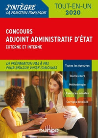 Concours Adjoint administratif d'Etat - 2020 - Externe et interne - Tout-en-un