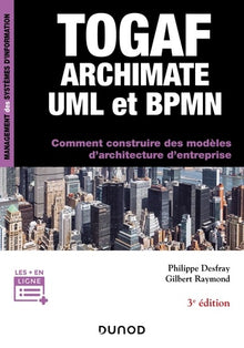 TOGAF, Archimate, UML et BPMN