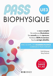 Pass UE3 Biophysique - Manuel : cours + entraînements corrigés
