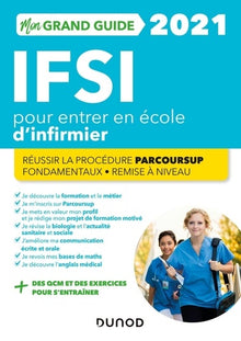 Mon grand guide IFSI 2021 pour entrer en école d'infirmier