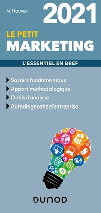 Le petit Marketing 2021 - L'essentiel en bref
