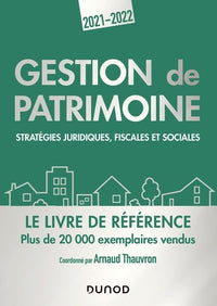 Gestion de patrimoine - 2021-2022 - Stratégies juridiques, fiscales et sociales: Stratégies juridiques, fiscales et sociales (2021-2022)