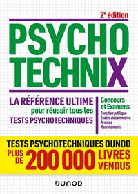 Psychotechnix - La référence ultime pour réussir tous les tests psychotechniques