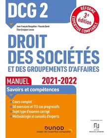 DCG 2 Droit des sociétés et des groupements d'affaires - Manuel - 2021/2022: Réforme Expertise comptable