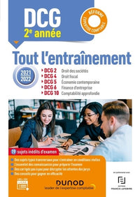 Année 2 : DCG 2-4-5-6-10 - Tout l'entraînement 2021/2022: Réforme Expertise comptable