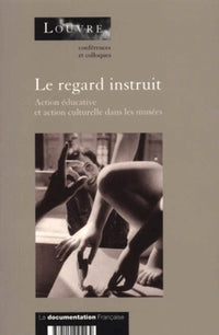 Le regard instruit les actions d'éducation culturelle
