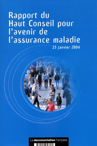 Rapport sur l'avenir de l'assurance maladie