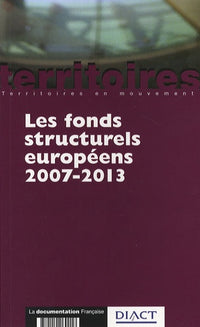 Les fonds structurels européens 2007-2013