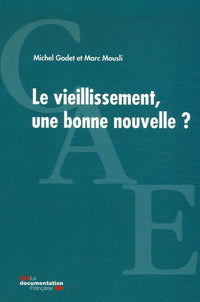 Le vieillissement, une bonne nouvelle ?