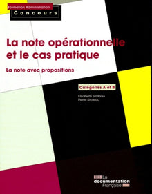 La note opérationnelle et le cas pratique - La note avec propositions - Catégories A et B
