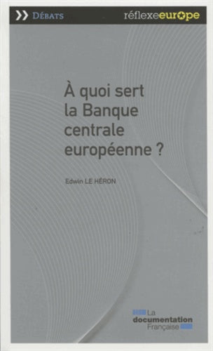 A quoi sert la banque centrale européenne ?