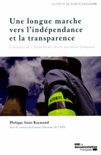 Une longue marche vers l'indépendance et la transparence