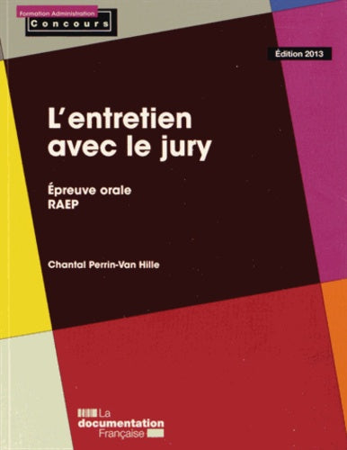 L'entretien avec le jury 2013 (petit format) - l'épreuve orale raep