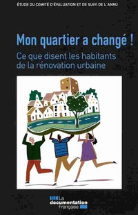 Mon quartier a changé ! Ce que disent les habitants de la rénovation urbaine